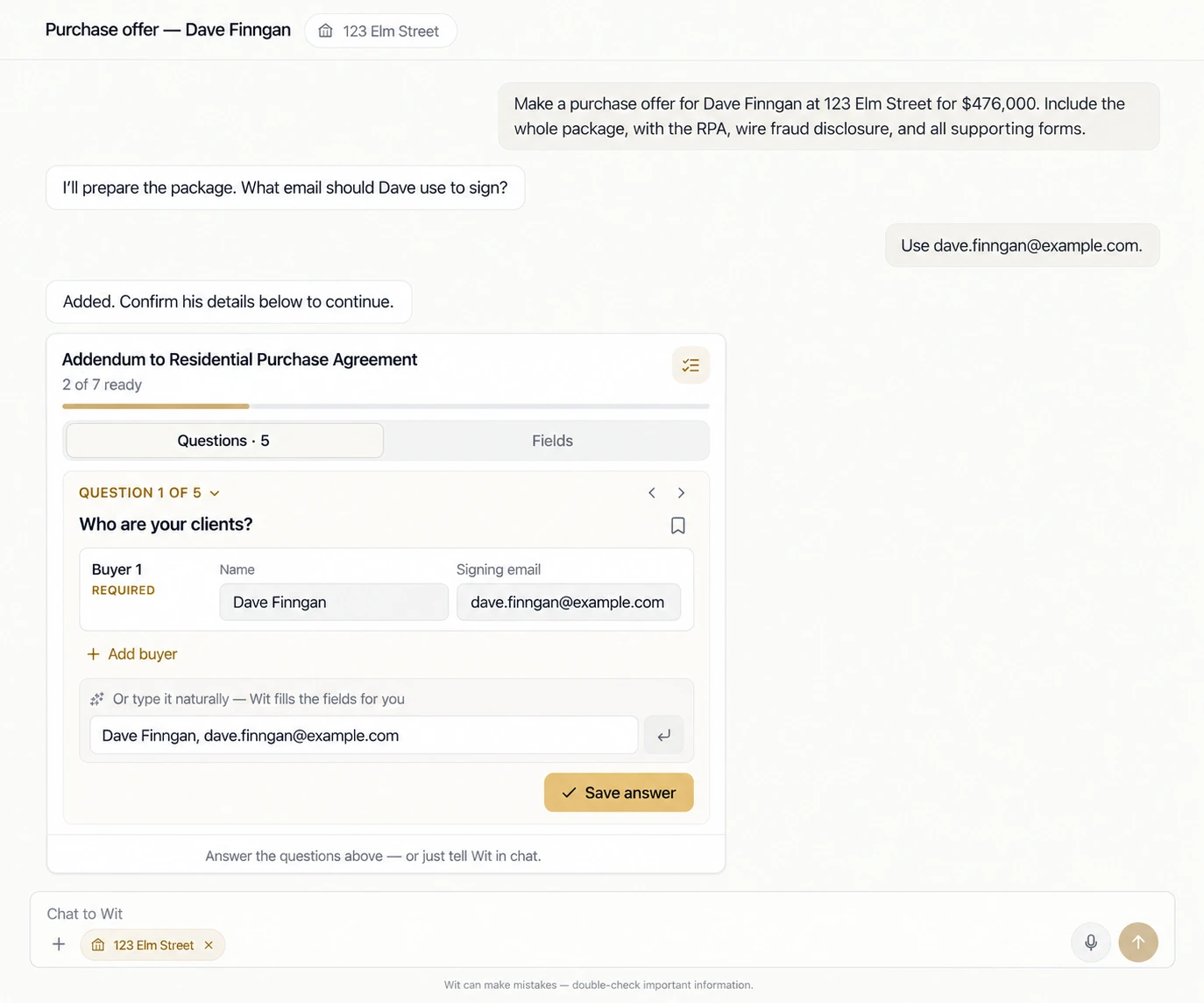 A Wit conversation about Dave Finngan’s $476,000 purchase offer: the agent asks for the package, Wit asks for his signing email, and the agent replies. A compact question card shows the buyer details below the exchange, with the chat composer visible.